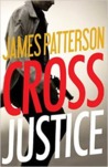 Cross Justice (Alex Cross, #23)