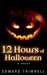 12 Hours of Halloween a novel by Edward Trimnell
