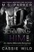 Serving HIM Vol. 3 (Serving HIM, #3) by M.S. Parker