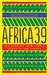 Africa 39 by Ellah Wakatama Allfrey