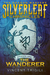 The Wanderer (Silverleaf Chronicles 1) by Vincent Trigili