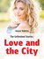 Love and the City (Unfinished Stories) by Jessie Valetta