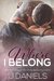 Where I Belong (Alabama Summer, #1) by J. Daniels