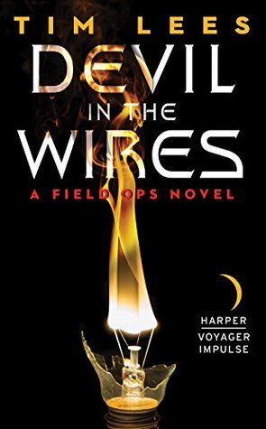 devil-in-the-wires-a-field-ops-novel