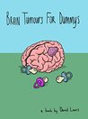 Brain Tumours for Dummys