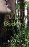 Bayou Beckons (Fleur de Lis Series, #3)