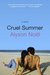 Cruel Summer A Novel by Alyson Noel