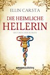 Die heimliche Heilerin