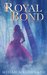 Royal Bond (Royal, # 1) by Megan Maldonado
