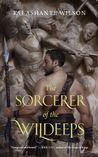 The Sorcerer of the Wildeeps cover