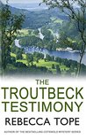The Troutbeck Testimony (The Lake District Mysteries)