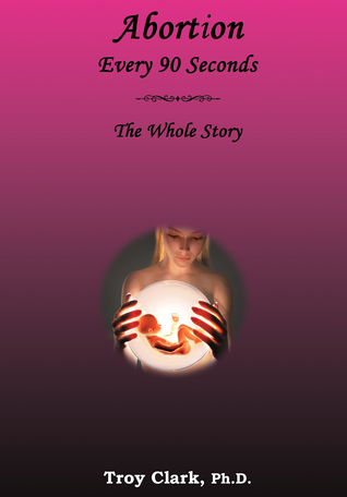 abortion-every-90-seconds-the-whole-story