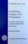Extraordinary Voyages of the Panchatantra by Ramsay Wood Extraordinary Voyages of the Panchatantra by Ramsay Wood