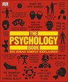 The Psychology Book (Big Ideas Simply Explained)