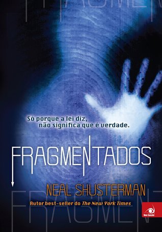Fragmentados (Unwind, #1)