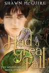 Had a Great Fall (The Wish Makers, #4)