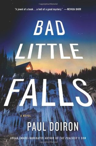 Bad Little Falls (Mike Bowditch #3) -  Paul Doiron