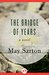 The Bridge of Years A Novel by May Sarton