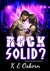 Rock Solid? (The Next Generation Series, #1) by K.E. Osborn