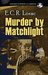 Murder by Matchlight (Robert MacDonald, #25) by E.C.R. Lorac