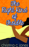 The Right Kind of Trouble cover