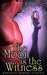 The Moon is the Witness Romantic Vampire Suspense by Tina White