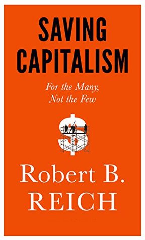 saving-capitalism-for-the-many-not-the-few