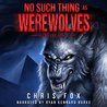 No Such Thing as Werewolves cover