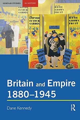 britain-and-empire-1880-1945-seminar-studies