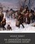 The Underground Railroad, a Comprehensive History by Wilbur Siebert