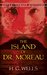 The Island of Dr. Moreau by H.G. Wells