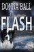 Flash (Dogleg Island Mystery #1) by Donna Ball