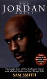 The Jordan Rules by Sam Smith