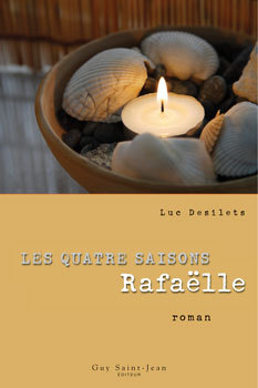 Rafaëlle (Les Quatre Saisons, #4)