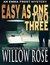 Easy as One Two Three (Emma Frost #7) by Willow Rose