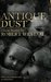 Antique Dust Ghost Stories by Robert Westall
