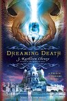 Dreaming Death (Palace of Dreams, #1)