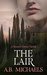 The Lair A Sinner's Grove Novel by A.B. Michaels