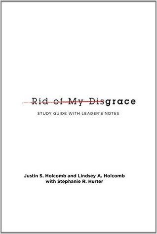 rid-of-my-disgrace-small-group-discussion-guide