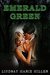 Emerald Green (The Emerald Green Series Book 1) by Lindsay Marie Miller