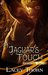A Jaguar's Touch (Awakening Pride, #5) by Lacey Thorn
