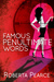 Famous Penultimate Words by Roberta Pearce