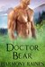 Doctor Bear (Bear Bluff Clan, #2) by Harmony Raines