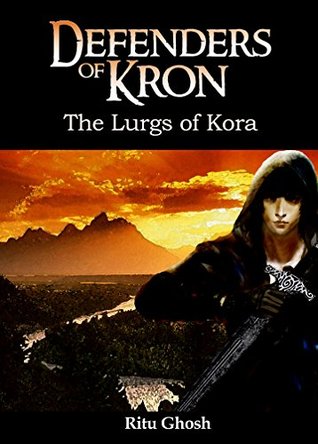 the-lurgs-of-kora-defenders-of-kron-book-2
