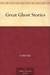 Great Ghost Stories by Joseph Lewis French