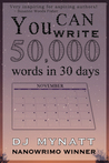 You CAN Write 50,000 Words in 30 Days