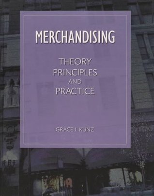 Merchandising Theory Principles And Practice By Grace I