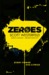 Zeroes (Zeroes, #1) by Scott Westerfeld