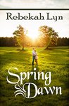 Spring Dawn (Seasons of Faith #3)