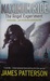 The Angel Experiment (Maximum Ride, #1) by James Patterson